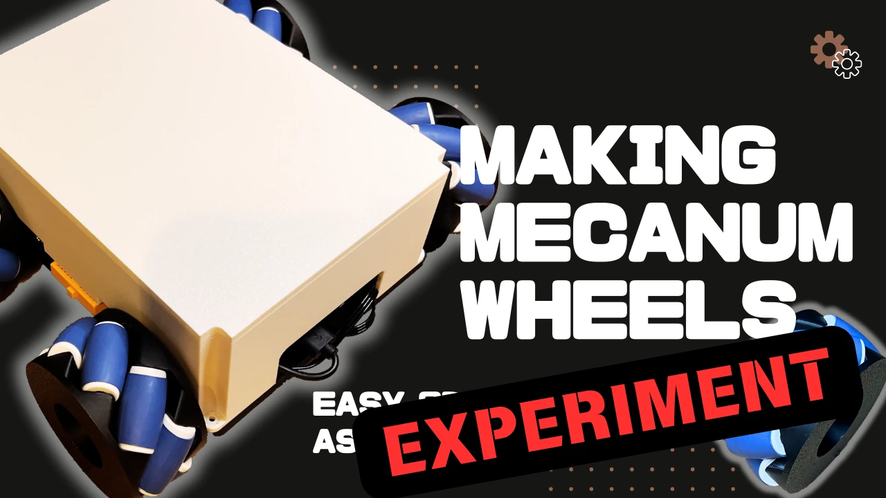 Easy to Print and Assemble Mecanum Wheels! – Experiments and Verifications